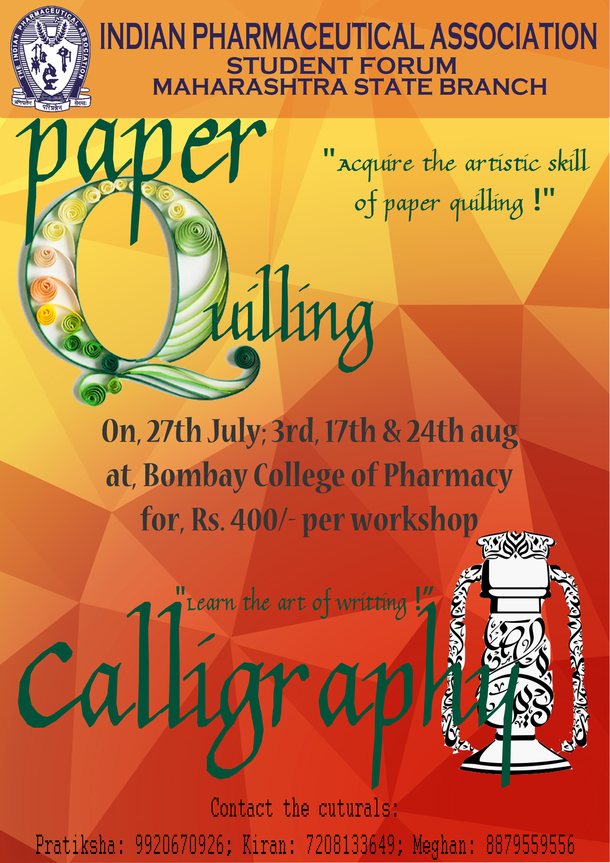Paper Quilling Calligraphy Indian Pharmaceutical Association Student S Forum Maharashtra State Branch Ipa Sf Msb